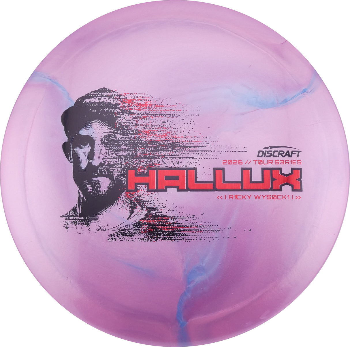 Discraft 2026 Ricky Wysocki Tour Series Hallux