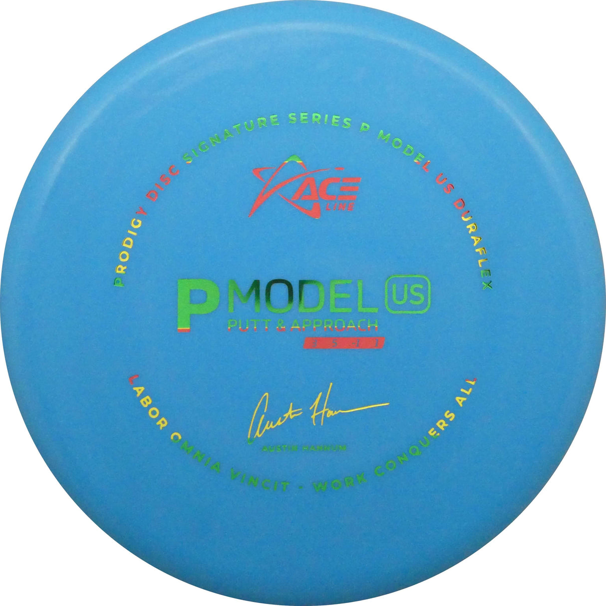 Prodigy ACE Line P Model US Putt & Approach Disc - Austin Hannum 2022 Signature Series - 170-175g disc golf disc